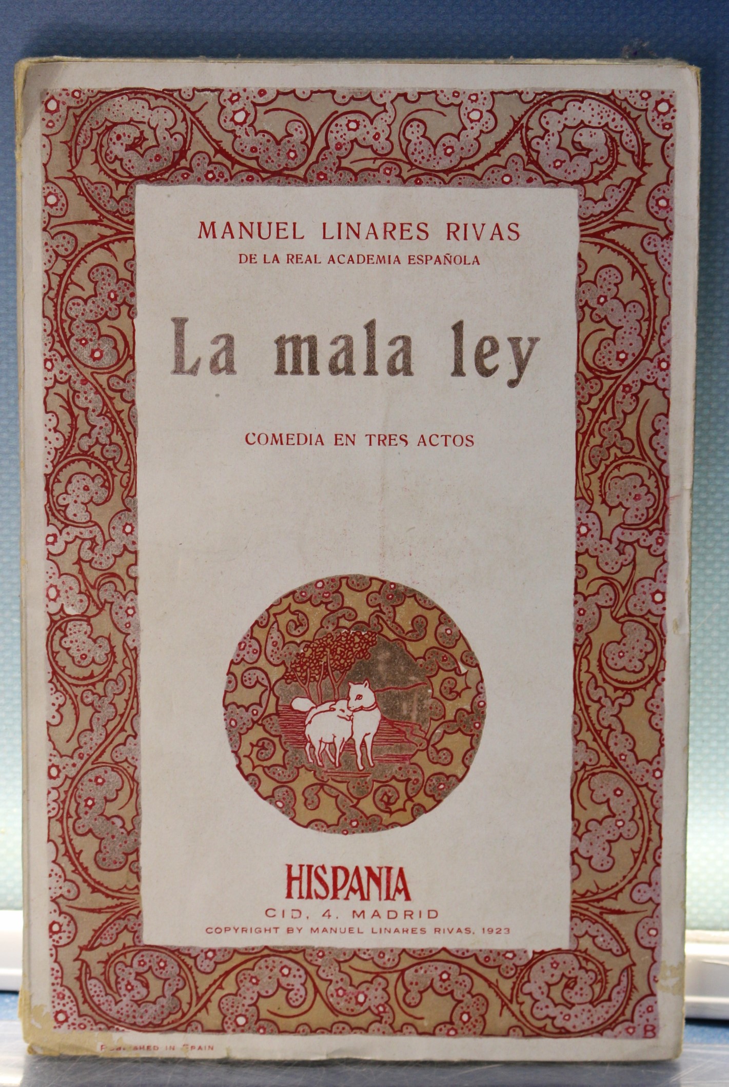 Libros antiguos teatro: La mala ley – Linares Rivas. Hispania, 1923.