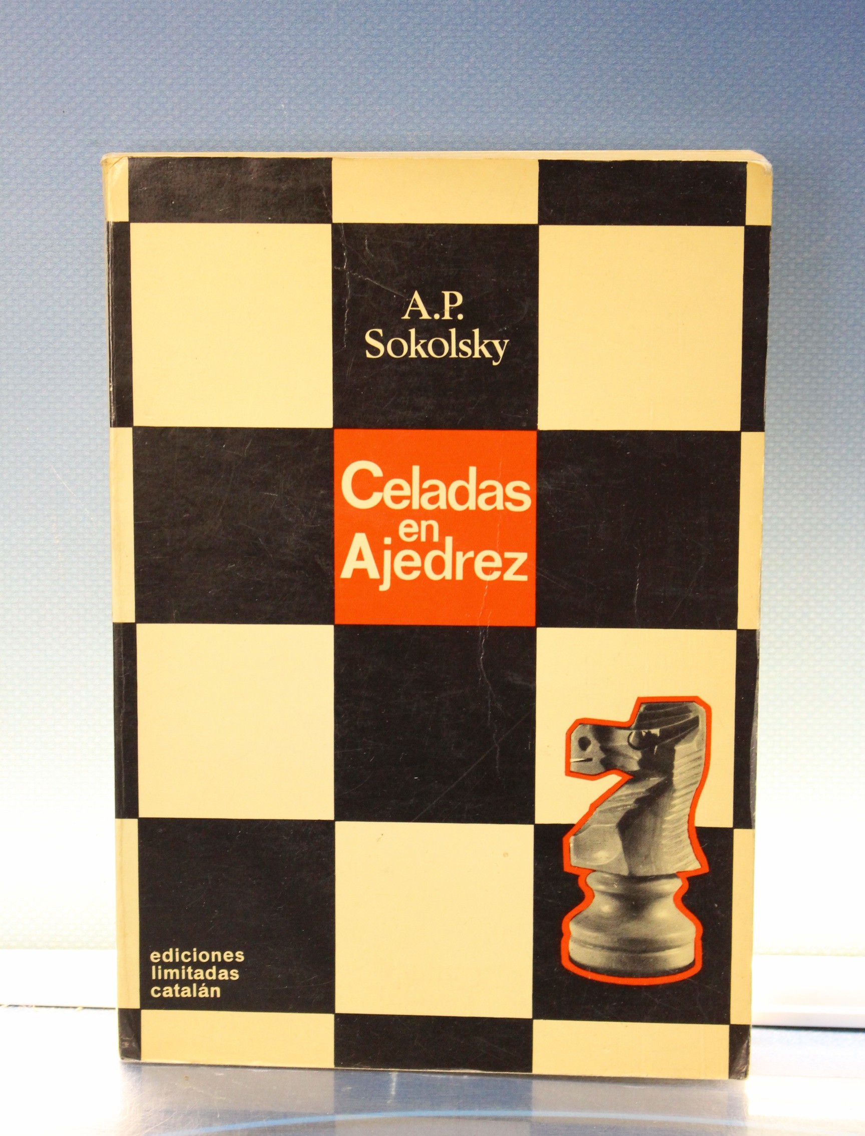 Libros. Celadas en Ajedrez – Sokolsky. Ed. Limitadas Catalán, 1976.