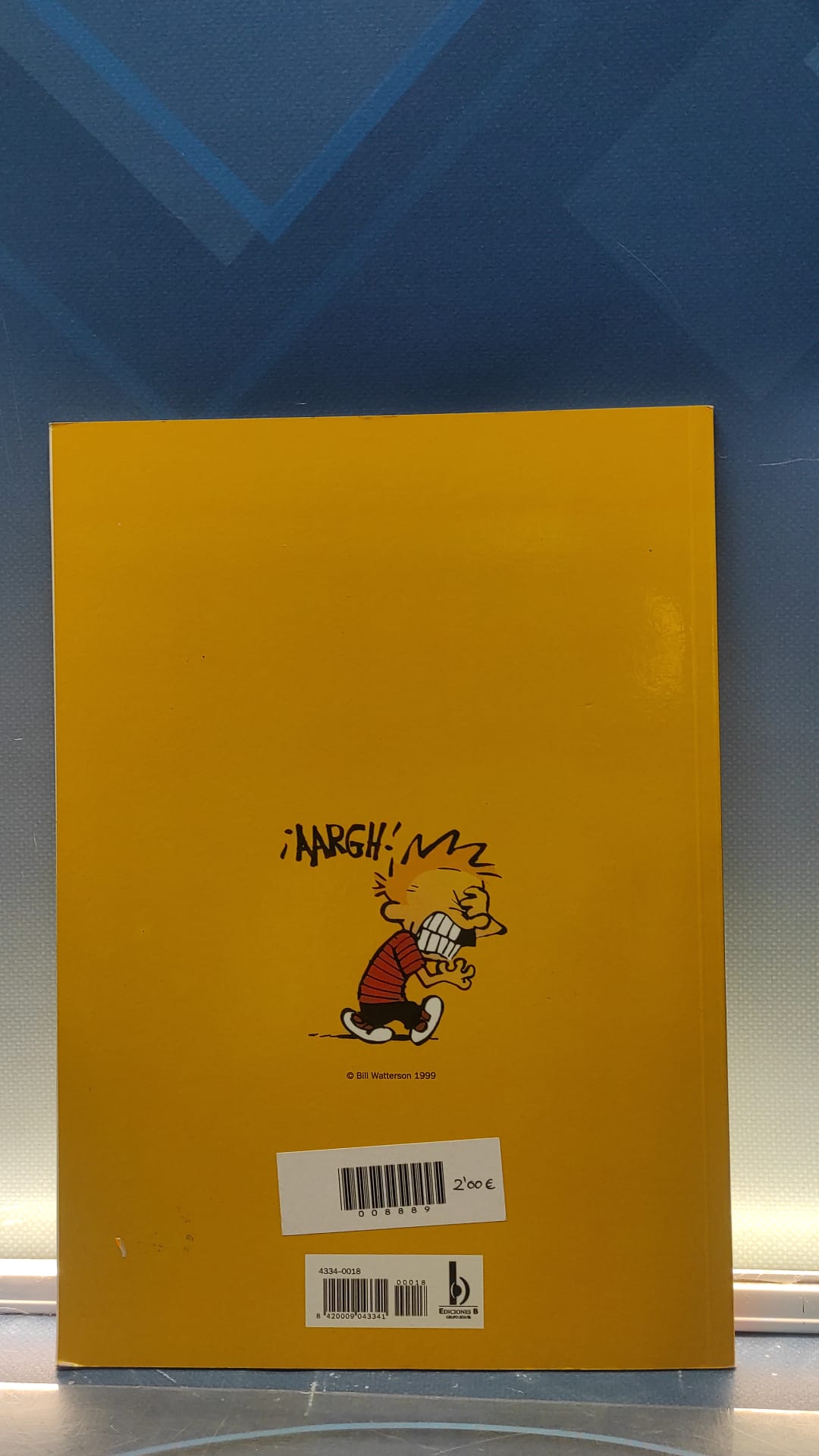 Peor... imposible. Calvin y Hobbes - Bill Watterson. Fans nº 18. Ed. B. - Imagen 3