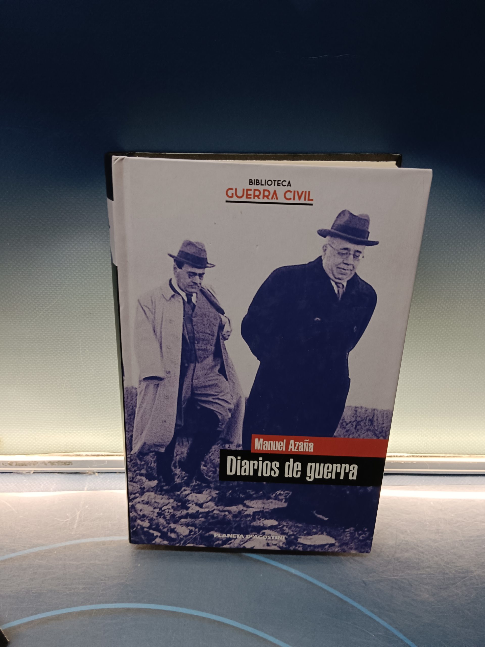 Dos libros, Manuel Azaña. Diarios de guerra + Azaña Edicion de vicente alberto serrano - Imagen 5