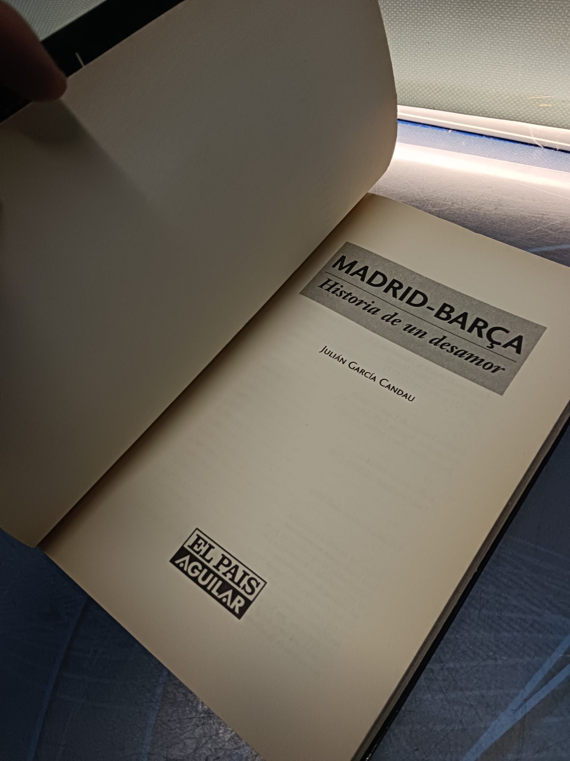 libro, HISTORIA DE UN DESAMOR MADRID - BARCA - JULIAN GARCIA CANDAU - Imagen 5