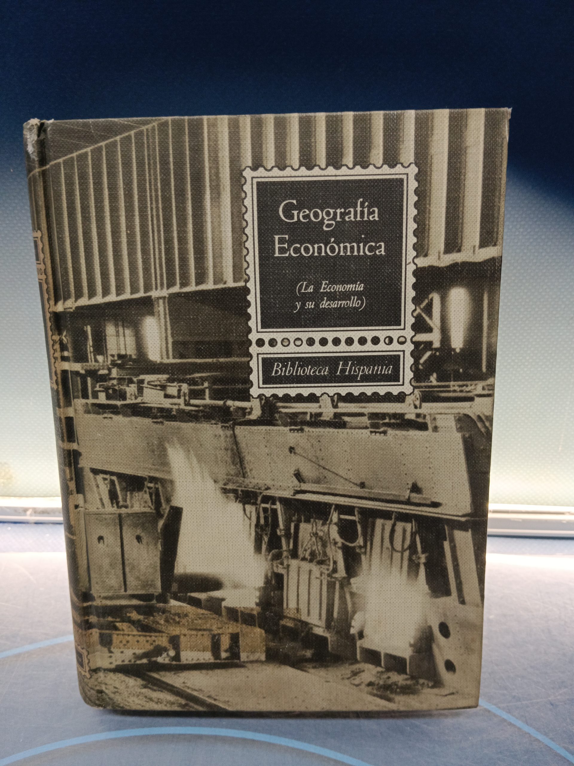 libro, GEOGRAFÍA ECONÓMICA (LA ECONOMÍA Y SU DESARROLLO)