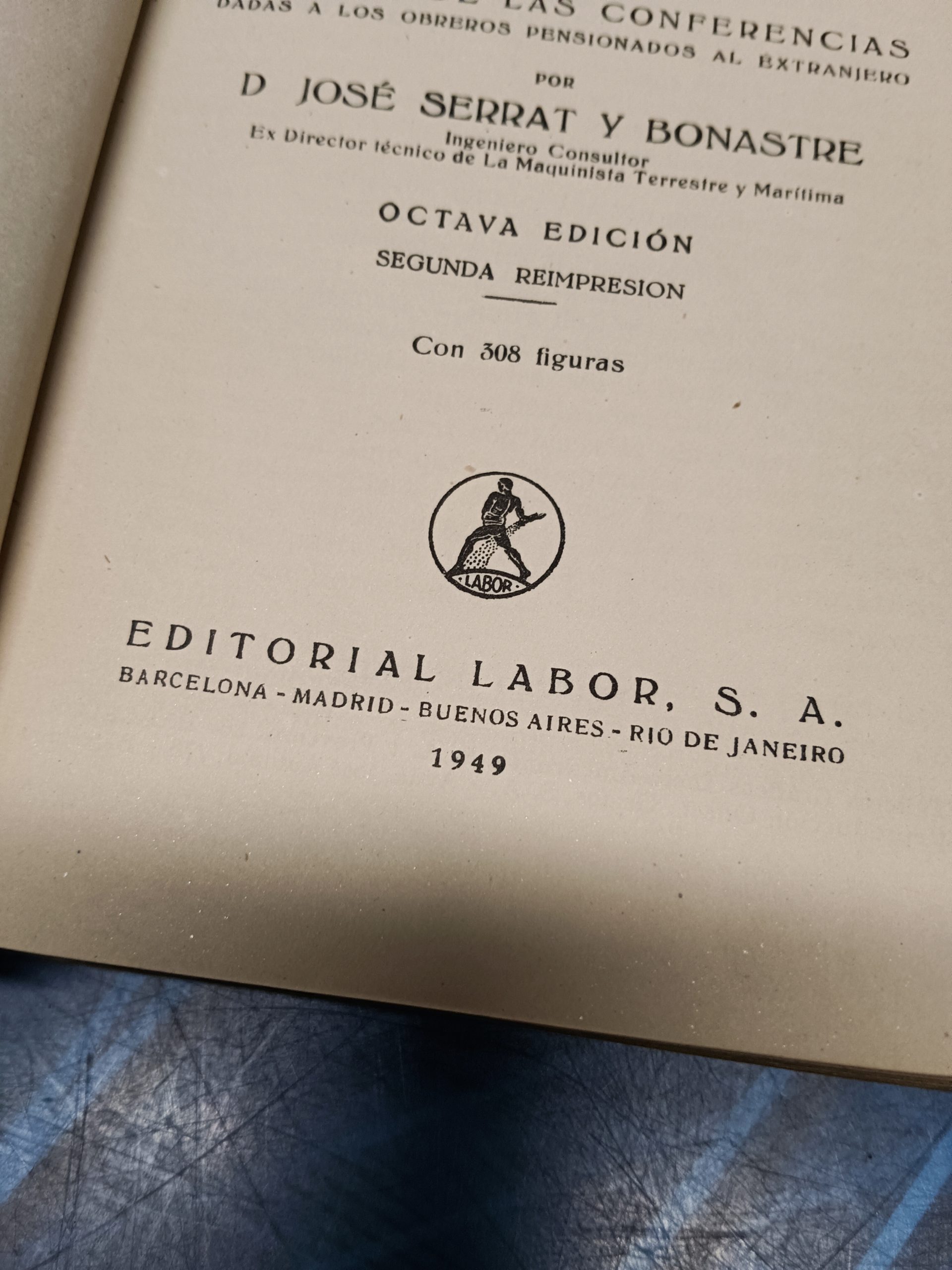 Libro, TECNOLOGÍA MECÁNICA, J. Serrat y Bonastre. MANUALES TÉCNICOS LABOR, año 1946 - Imagen 5